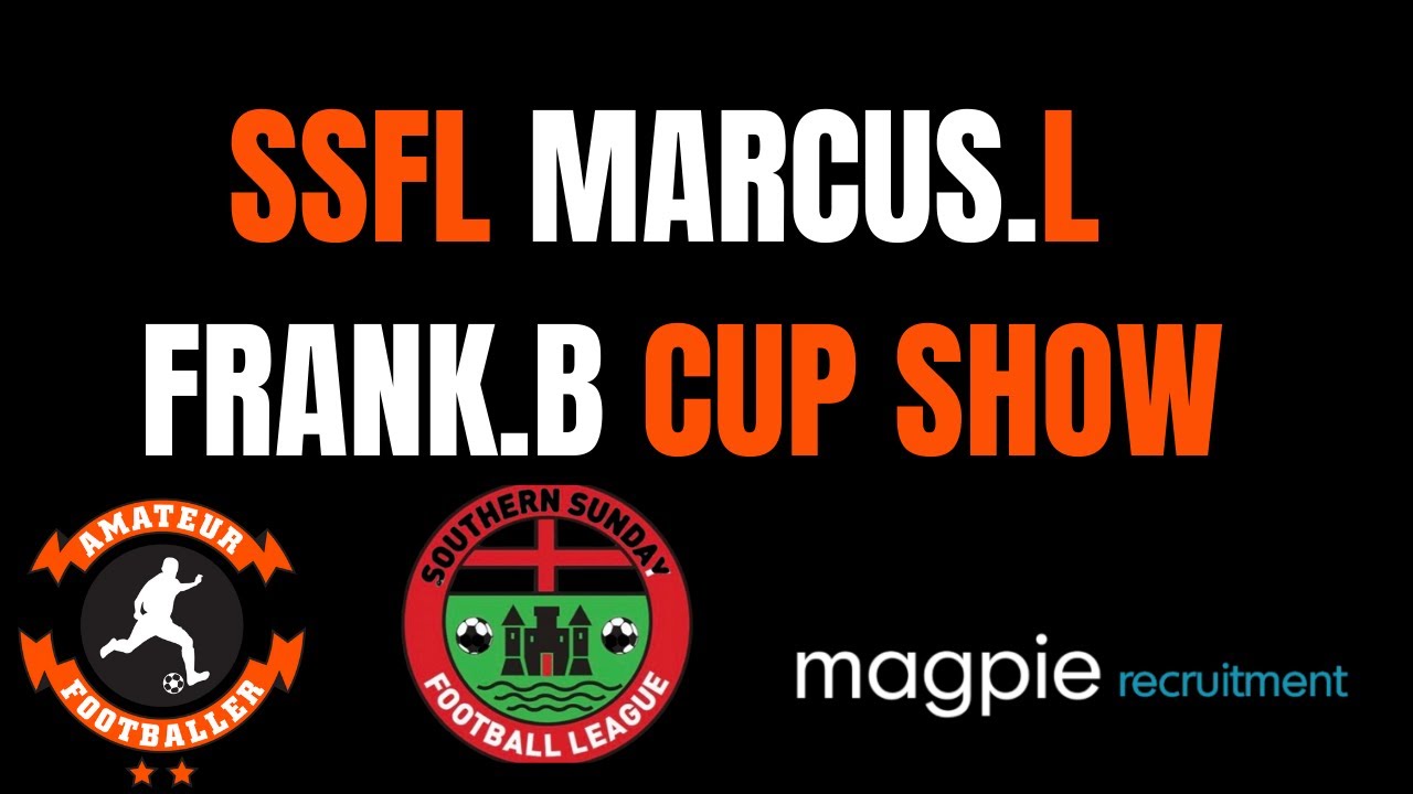 SUNDAY LEAGUE FOOTBALL SOUTHERN SUNDAY FOOTBALL LEAGUE CUP REVIEW sunday-league-football-southern-sunday-football-league-cup-review