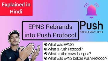 EPNS Rebrands into Push Protocol | Explained in Hindi | MrHype |