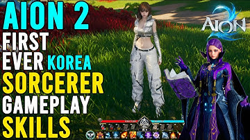 AION 2 Sorcerer Gameplay Fresh Footages | Korea