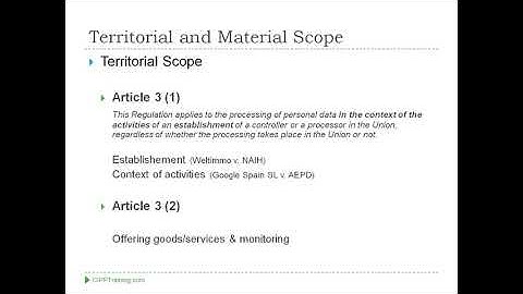 Territorial and Material Scope of the GDPR