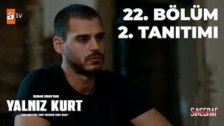 Yalnız Kurt 22 Bölüm 2 Tanıtımı