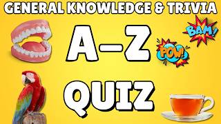 A-Z General Knowledge & Trivia Quiz, 26 Questions, Answers are in alphabetical order. screenshot 4