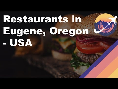 Restaurants in Eugene Oregon USA