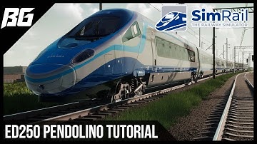 SimRail ED250 Pendolino High Speed Train Tutorial [EN]