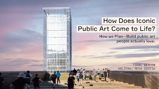 Does Public Art Matter In Placemaking Tidal Beacon At Queen's Marque, Halifax