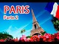 Paris - Segunda Parte / Torre Eiffel y Notre Dame