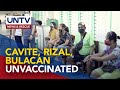 Paglilimita sa kilos ng mga unvaccinated sa Cavite, Rizal at Bulacan, inirekomenda