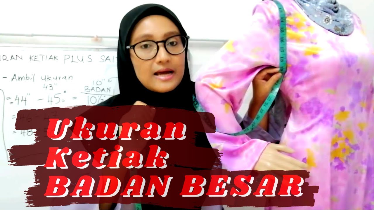 DUA FORMULA MUDAH UNTUK KETIAK BAJU ORANG BADAN BESAR