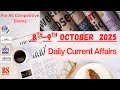 Daily Current Affairs 2025 || 8th-9th Oct. 2025 Headlines with Explanation || Current Affairs Today