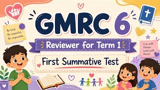 Grade 6 - GMRC First Summative Test for Term 1 #summativetest #term1 #depedmatatag #GMRC Grade 6 - GMRC First Summative Test for Term 1 #summativetest #term1 #depedmatatag #GMRC