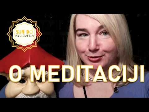 Video: Zašto Nam Je Potrebna Meditacija