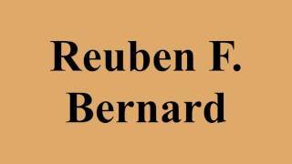 Reuben F. Bernard