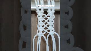 Macrame Basic Knots.. Square Knot Criss cross pattern | #shorts