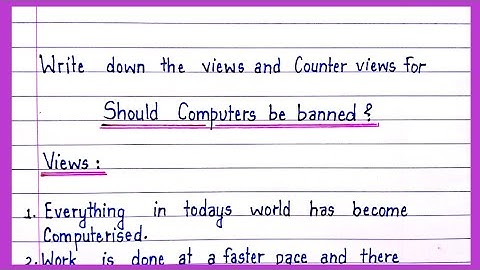 views and counterviews writing | view and counterview in English | view and counterview on  computer