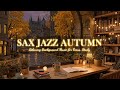 Soothing Jazz Saxophone Music For Peaceful Autumn Night Relaxing Background Music For Focus Study Soothing Jazz Saxophone Music For Peaceful Autumn Night Relaxing Background Music For Focus Study