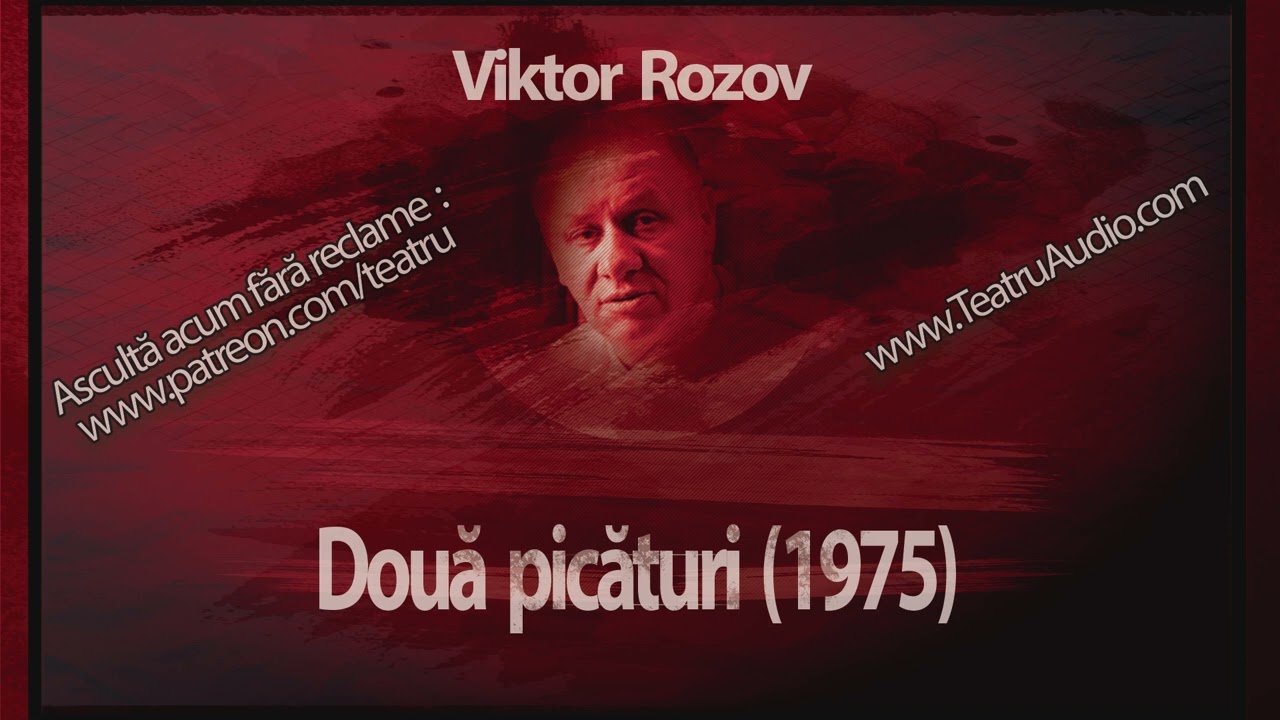 Viktor Rozov - Doua picaturi (1975) 