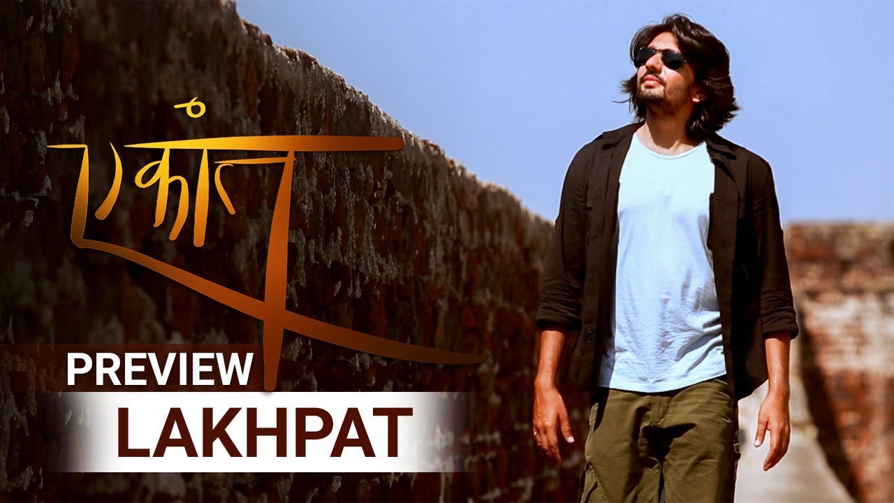 Lakhpat - Preview | Ekaant - Season 1 | Akul Tripathi