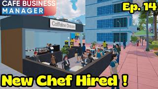 New Chef Hired! & I'm Back Serving Coffee Myself 🫣 (Café Business Manager Ep.14)
