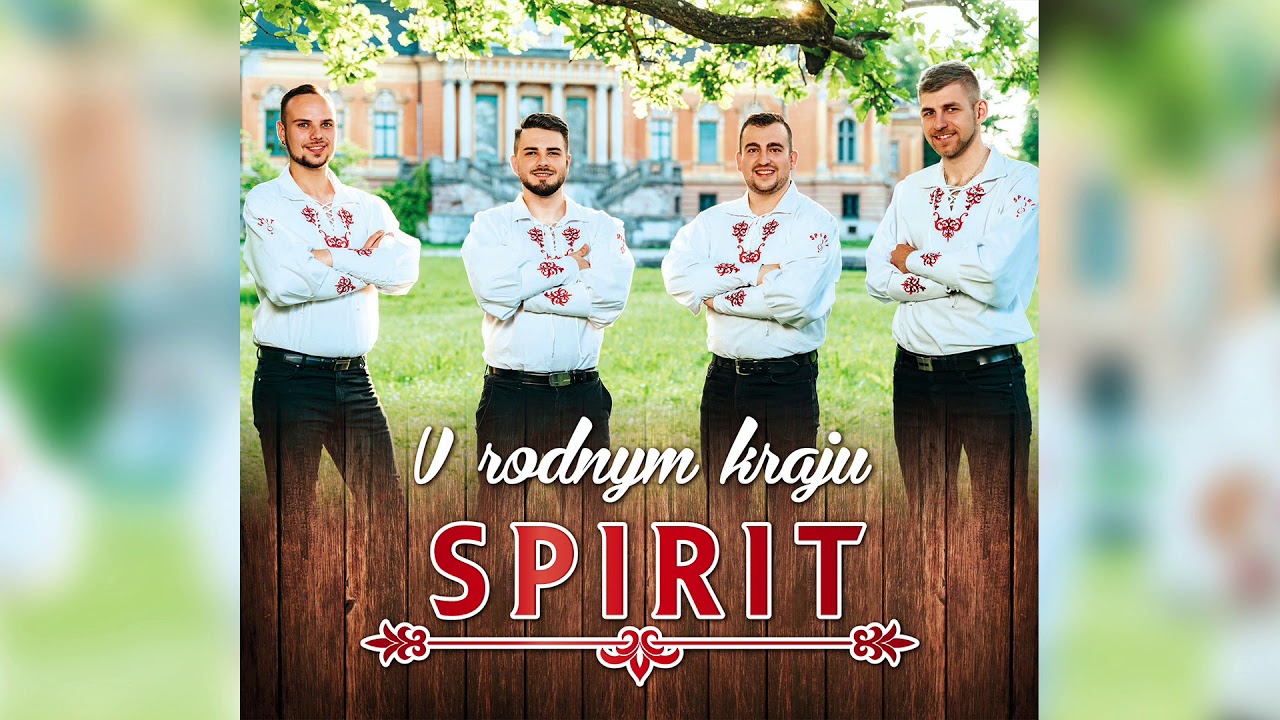 SPIRIT - Hej dumala moja mac