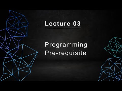 Lecture 3 Programming Pre-requisites - YouTube