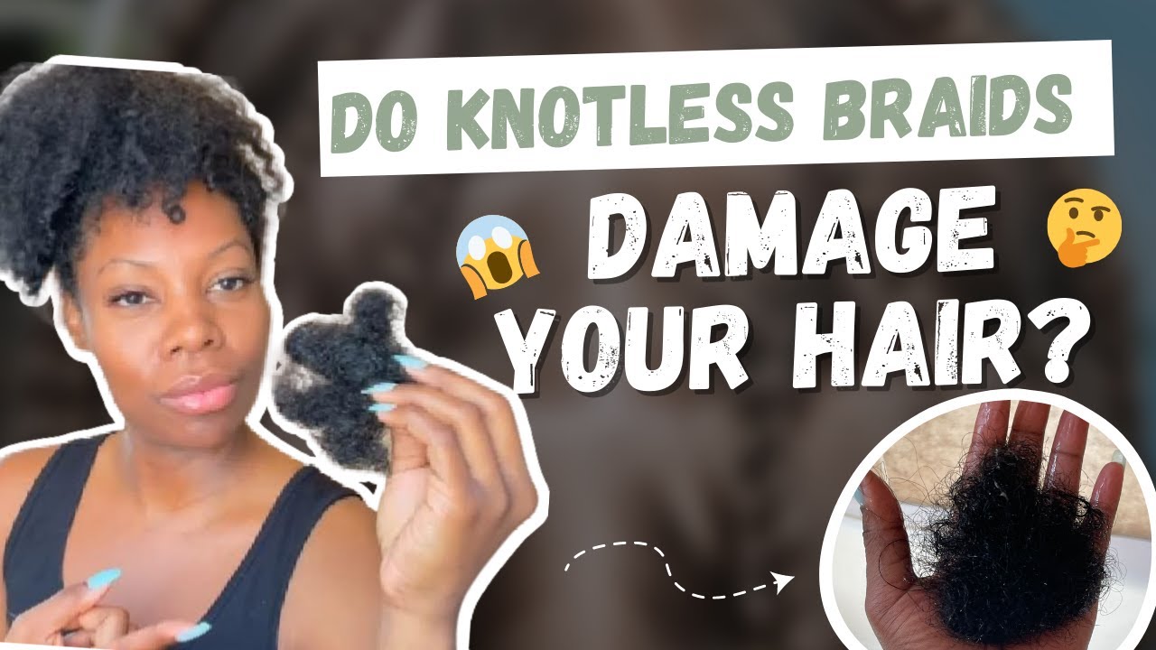 The Hidden Dangers of Knotless Braids (Hair Follicle Damage Revealed