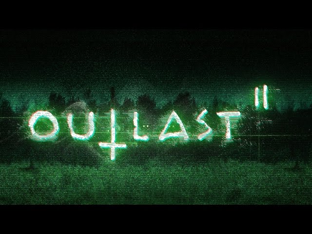 Tente não gritar com os primeiros gameplays de Outlast 2 - NerdBunker