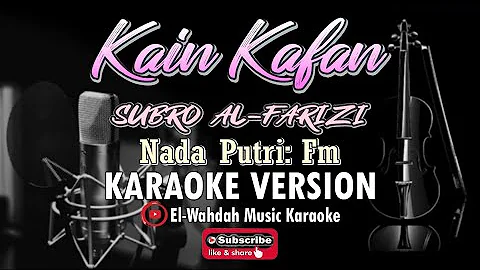 KAIN KAFAN Karaoke - Nada Wanita (Fm) - Video Lirik