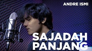 Download lagu SAJADAH PANJANG - BIMBO | ANDRE ISMI COVER
