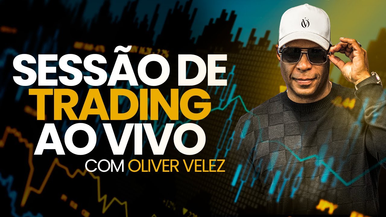 Sessão De Trading Ao Vivo Com Oliver Velez - YouTube