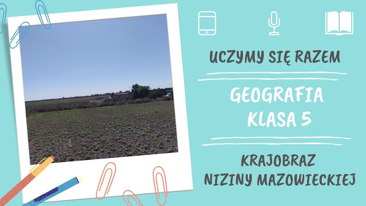 Krajobrazy Polski Sprawdzian Klasa 5 Geografia klasa 5. Krajobraz Niziny Mazowieckiej. Uczymy się razem