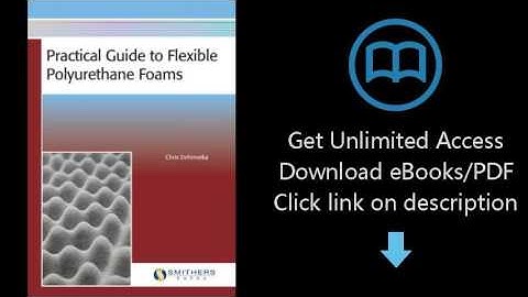 Practical Guide to Flexible Polyurethane Foams