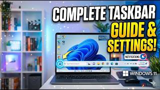 Windows 11 Taskbar: The Complete Guide & Best Settings (2026)
