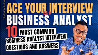 10 Business Analyst Interview Questions and Answer #interviewquestions #interview #businessanalysis