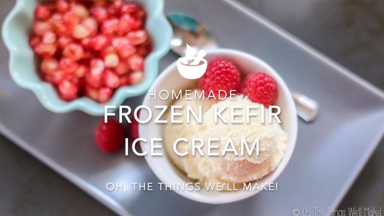 Homemade Frozen Kefir Ice Cream YouTube