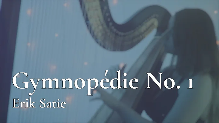 Satie - Gymnopdie No. 1 // Amy Turk, Harp