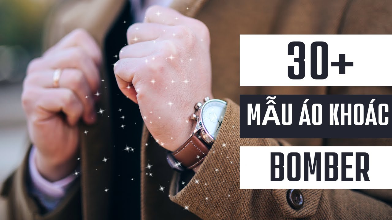 Tổng hợp hơn 30+ mẫu áo khoác Bomber nam, nữ đẹp tuyệt... - youtube