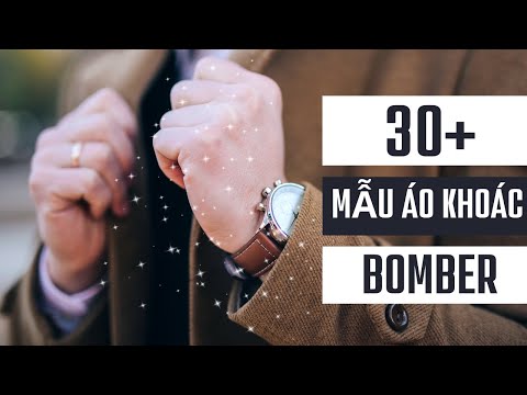 Video Tổng hợp hơn 30+ mẫu áo khoác Bomber nam, nữ đẹp tuyệt... - youtube