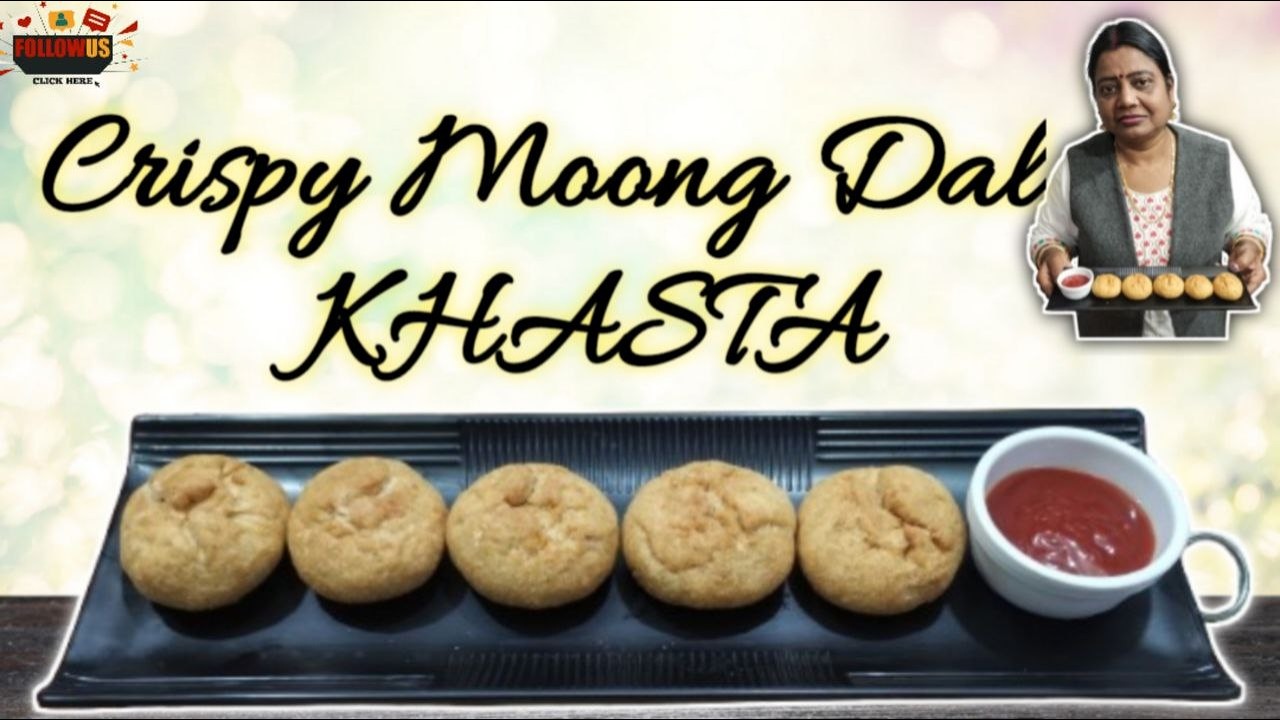 मूंग दाल खस्ता | Crispy Moong Dal Khasta Recipe |Tea-Time Snack with Secret Kachori Masala|