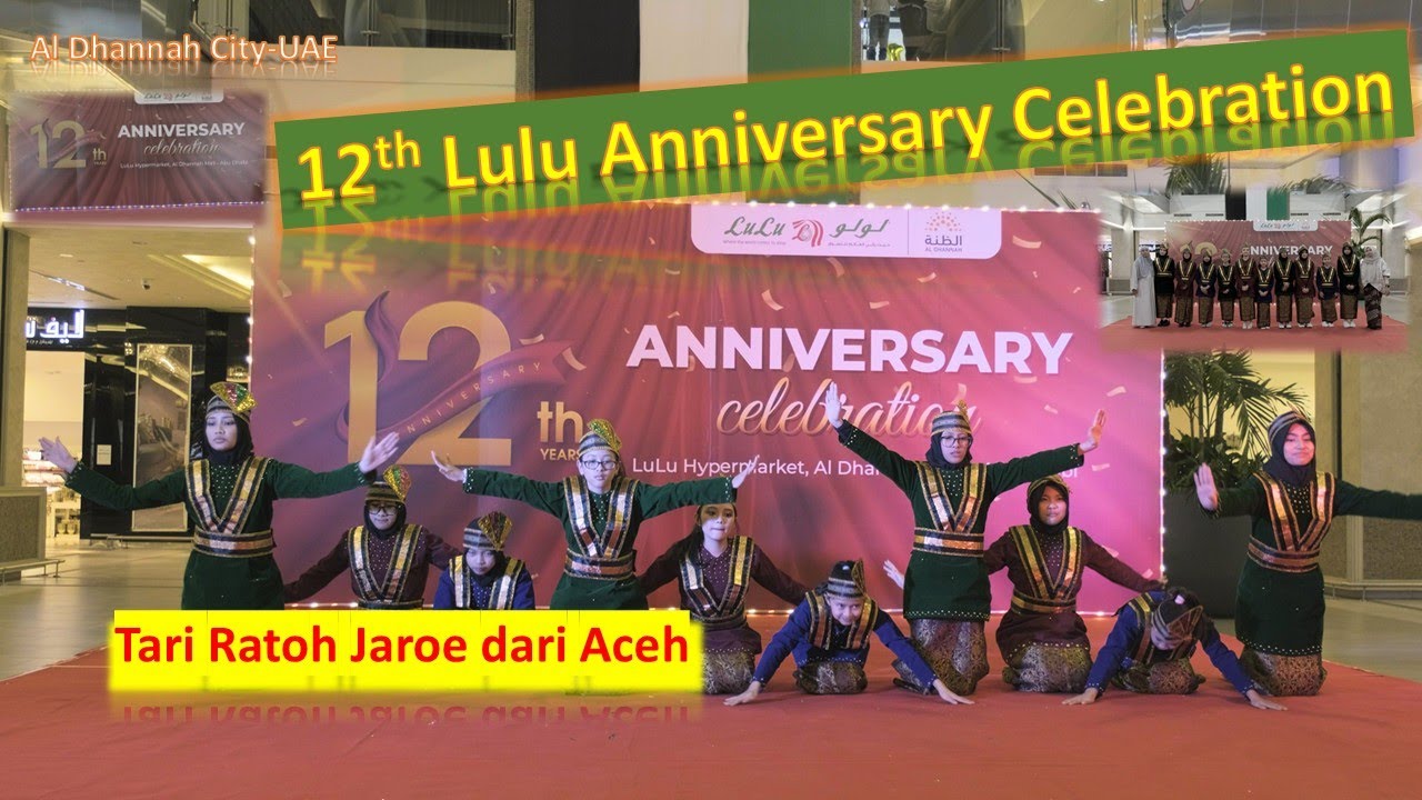 12th Lulu Anniversary Celebration 2026  Tari Ratoh Jaroe