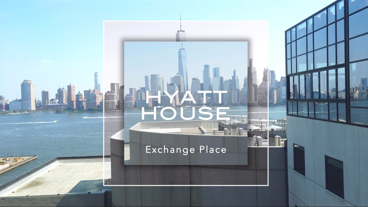 HYATT HOUSE EXCHANGE PLACE JERSEY CITY YouTube