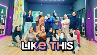 Download Lagu LIKE THIS - SALSATION®️ Choreography by SMT Eka Yahya || Instructor SI Roxmalia  MP3