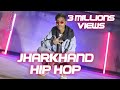 Jharkhand hip hop 2021  aman kalakaar  official music