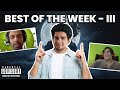 BEST OF THE WEEK #3 ft. @Tanmay Bhat  , Biswa