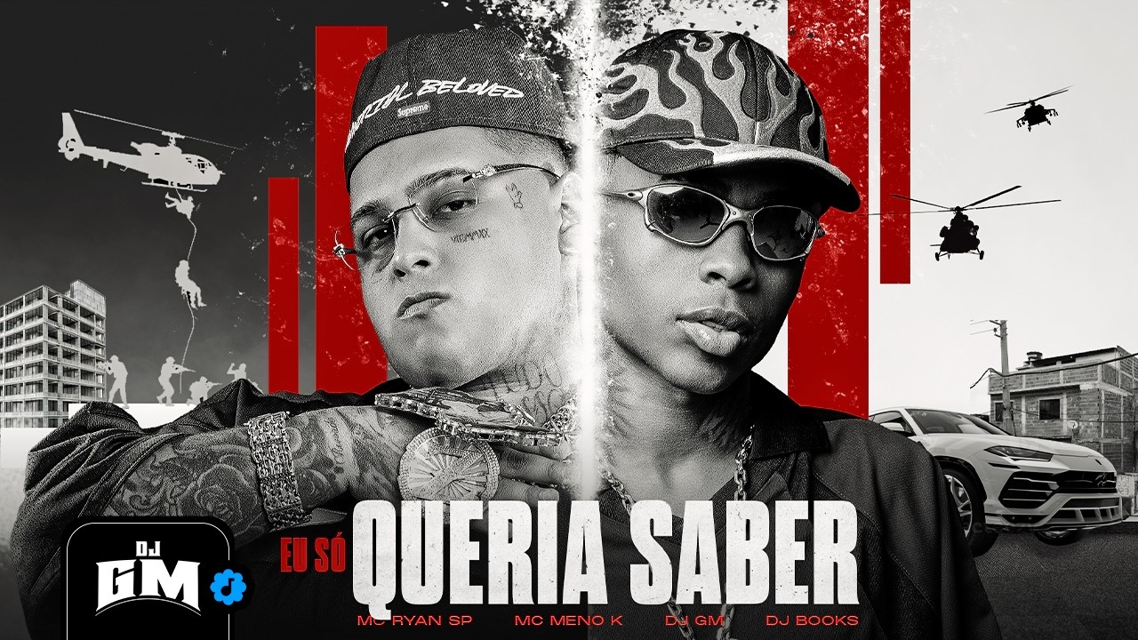 EU SÓ QUERIA SABER - MC Meno K e MC Ryan SP (DJ GM e DJ Books)