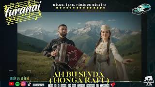 Ah Bu Sevda ( Honga Kaft) | Turanai Turkic Ai Music Хонгæ кафт | Осетинский танец приглашения #turan