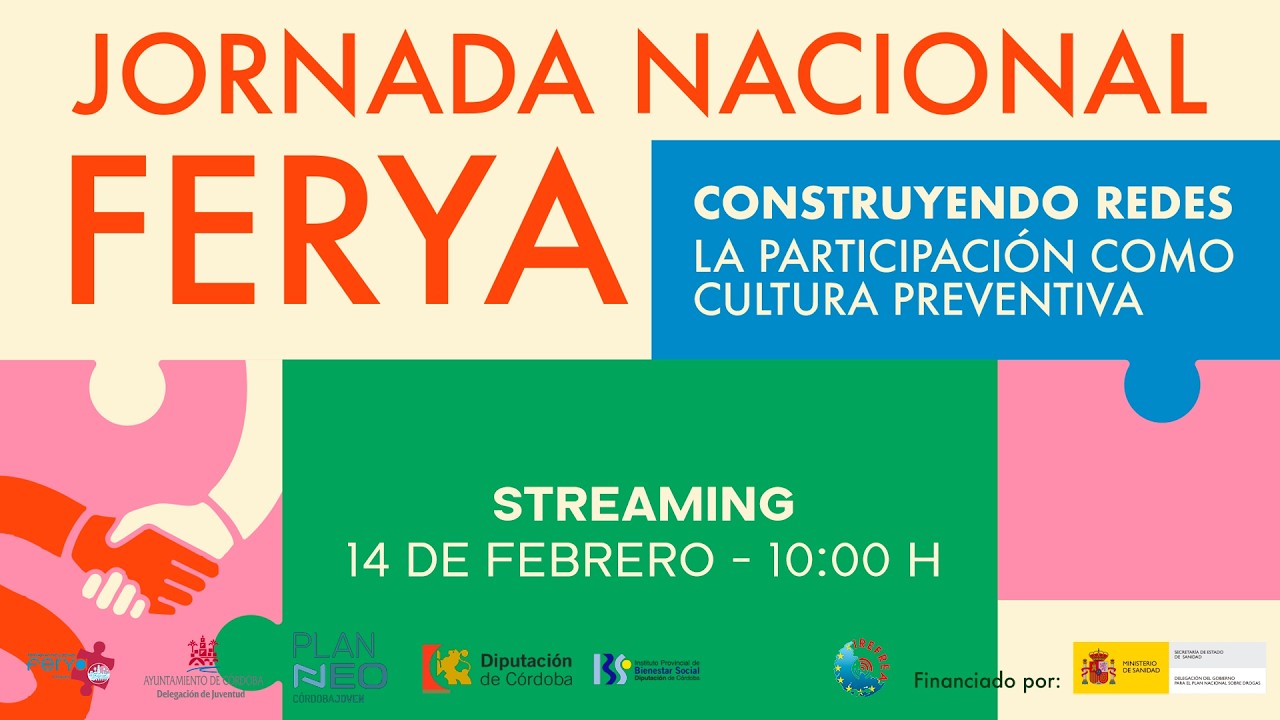 JORNADA NACIONAL FERYA: CONSTRUYENDO REDES. LA PARTICIPACIÓN COMO CULTURA PREVENTIVA - MAÑANA