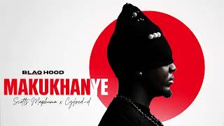 Scotts Maphuma x Cyfred D x BLAQ HOOD – MAKUKHANYE ( OFFICIAL AUDIO)