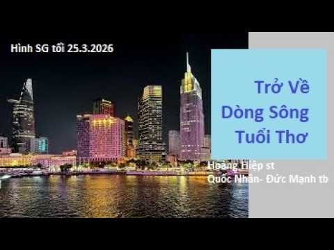 Trò Về Dòng Sông Tuổi Thơ 