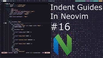 Indent Guides in Neovim - Neovim Lua From Scratch #16