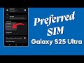 How to SET a PREFERRED SIM for CALLS and MESSAGES on Your Galaxy S25 Ultra